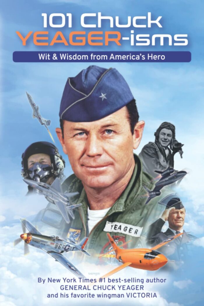 101 Chuck Yeager-isms